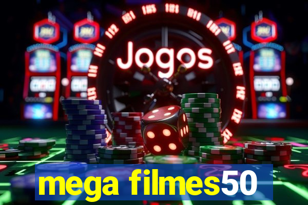 mega filmes50